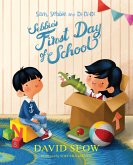 Sam, Sebbie and Di-Di-Di: Sebbie's First Day of School (eBook, ePUB)