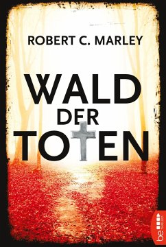 Wald der Toten - Marley, Robert C.