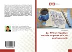 Les NTIC et l'équilibre entre la vie privée et la vie professionnelle