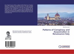 Patterns of Conspiracy and Assassination in Renaissance Italy