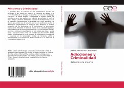 Adicciones y Criminalidad - Villarruel Moy, Adriana;Malavé, Jose