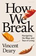 How We Break - Bild 1