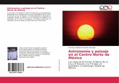 Astronomía y paisaje en el Centro Norte de México