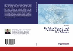 The Role of Geometry and Plasticity in Thin, Ductile Film Adhesion