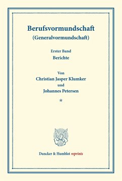 Berufsvormundschaft (Generalvormundschaft) - Klumker, Christian Jasper;Petersen, Johannes