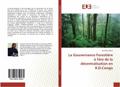 La Gouvernance Forestière à l'ère de la décentralisation en R.D.Congo - Shuka, Jonathan