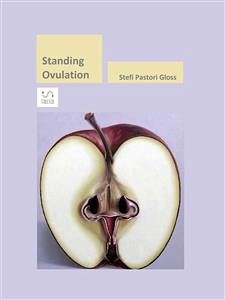 Standing Ovulation (eBook, ePUB) - Pastori Gloss, Stefi