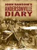 John Ransom's Andersonville Diary (eBook, ePUB)