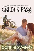 Block Pass (Downshift Series, #3) (eBook, ePUB)