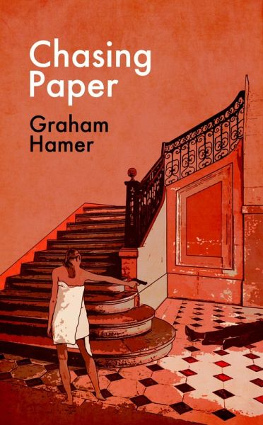 Chasing Paper (eBook, ePUB) Chasing Paper (eBook, ePUB)