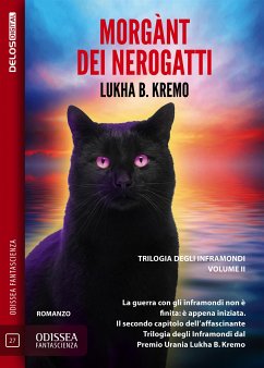 Morgànt dei Nerogatti (eBook, ePUB) - B. Kremo, Lukha