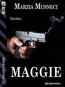 Maggie (eBook, ePUB) - Musneci, Marzia