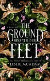 The Ground Beneath Our Feet (Giving You ..., #4) (eBook, ePUB) The Ground Beneath Our Feet (Giving You ..., #4) (eBook, ePUB)