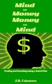 Mind on Money - Money on Mind (eBook, ePUB)