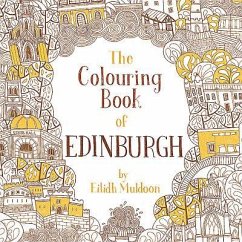 The Colouring Book of Edinburgh - Muldoon, Eilidh