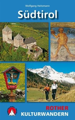 Rother Wanderbuch Kulturwandern Südtirol - Heitzmann, Wolfgang