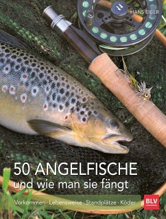 50 Angelfische und wie man sie fängt - Eiber, Hans