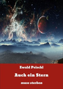Auch ein Stern (eBook, ePUB) - Peischl, Ewald