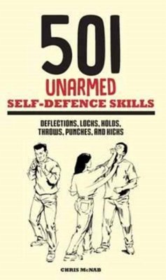 501 Unarmed Self-Defence Skills - McNab, Chris