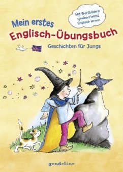 Mein erstes Englisch-Übungsbuch - Geschichten für Jungs - Färber, Werner