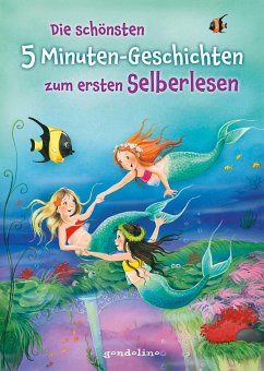 Die schönsten 5 Minuten-Geschichten zum ersten Selberlesen - Kalwitzki, Sabine;Kalwitzki, Sabine;Moser, Annette