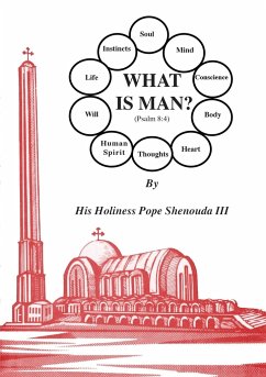 What is Man - Shenouda Iii, H. H. Pope