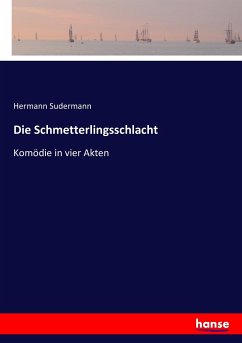Die Schmetterlingsschlacht - Sudermann, Hermann