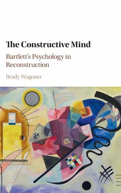 The Constructive Mind - Wagoner, Brady (Associate Professor of Psychology, Aalborg Universit
