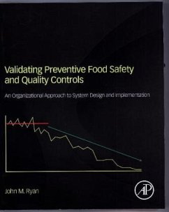 Validating Preventive Food Safety and Quality Controls - Ryan, John M.