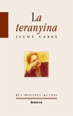La teranyina La teranyina