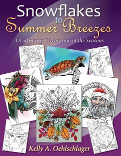 Snowflakes to Summer Breezes - Oehlschlager, Kelly A