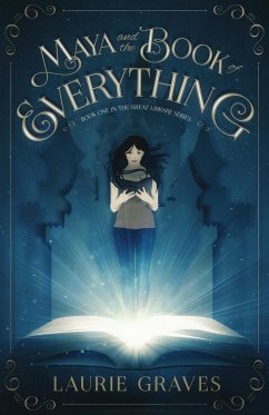 Maya and the Book of Everything - Graves, Laurie