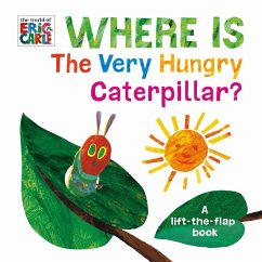 Where is the Very Hungry Caterpillar? - Carle, Eric