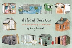 A Hut of One's Own - Chappell, Emily