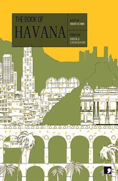 The Book of Havana - Chavarria, Daniel; Lopez Sacha, Francisco; Juan, Laidi Fernandez De