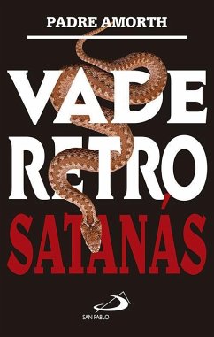 Vade retro Satanás - Amorth, Gabriele