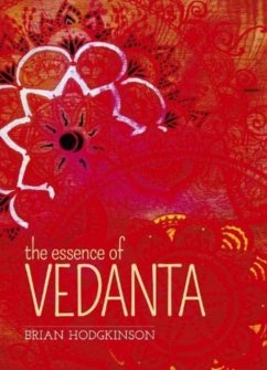 The Essence of Vedanta - Hodgkinson, Brian