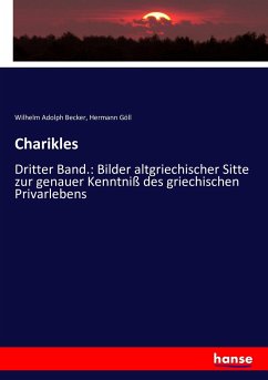 Charikles - Becker, Wilhelm Adolph;Göll, Hermann