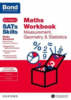 Bond SATs Skills: Maths Workbook: Measurement, Geometry & Statistics 10-11 Years - Baines, Andrew; Bond 11+