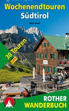 Rother Wanderbuch Wochenendtouren Südtirol - Zahel, Mark