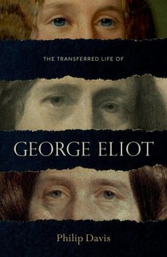 The Transferred Life of George Eliot - Davis, Philip
