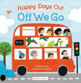 Happy Days Out: Off We Go! Happy Days Out: Off We Go!