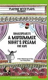 Shakespeare's A Midsummer Night's Dream for Kids