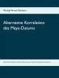 Alternative Korrelation des Maya-Datums - Bild 1