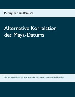 Alternative Korrelation des Maya-Datums - Peruzzi-Damasco, Pierluigi