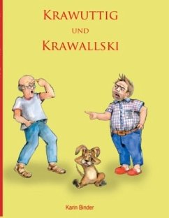 Krawuttig und Krawallski - Binder, Karin