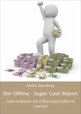 Der Offline - Super Cash Report (eBook, ePUB)