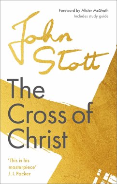 The Cross of Christ (eBook, ePUB) - Stott, John