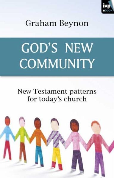 God's New Community (eBook, ePUB) God's New Community (eBook, ePUB)