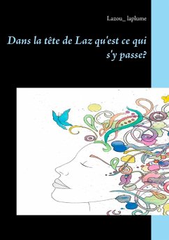 Cover Dans la tête de Laz qu'est ce qui s'y passe? (eBook, ePUB)